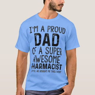 Funny Proud Vater Phantastischer Apotheker Tochter T-Shirt