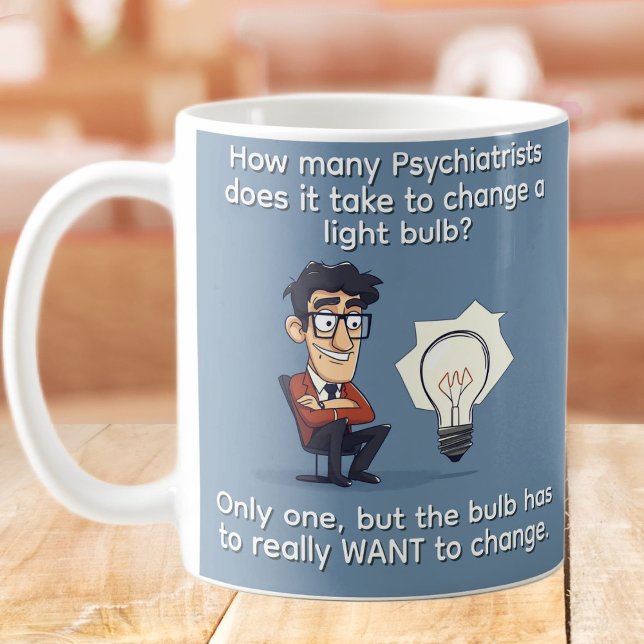 Funny Psychiatrist Joffee Tasse (Von Creator hochgeladen)