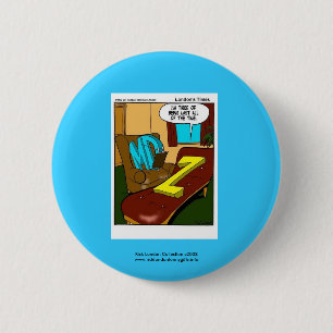 Funny Psychiatry Cartoon on Quality Button