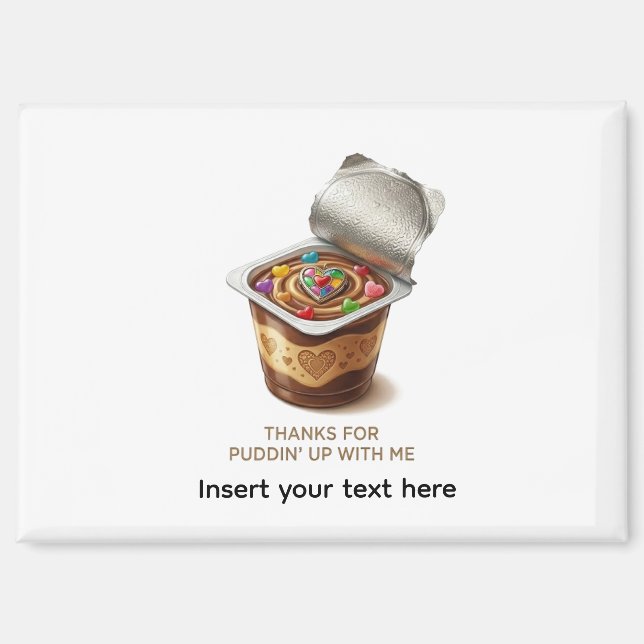Funny Pudding Pun Personalized Name Thanks For Pud Magnet (Vorderseite)