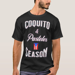Funny Puerto Rican Food Coquité Pasteles Jahreszei T-Shirt