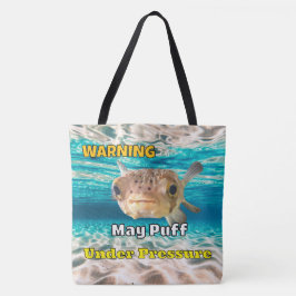 Funny Puffer Fish Warning: May Puff Under Pressure