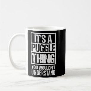 Funny Puggle Parent Quote Mixed Hunde Zucht Kaffeetasse