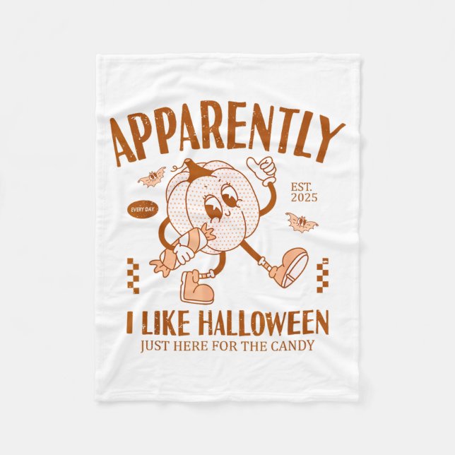 Funny Pumpkin Apparently, I Like Halloween  Fleecedecke (Vorderseite)