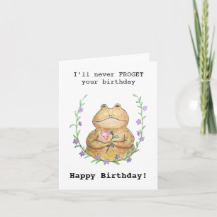 Funny Pun Frog Ich werde deinen Geburtstag nie ver Karte