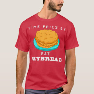 Funny Pun Time Fries von Frybread Indianeramerikan T-Shirt