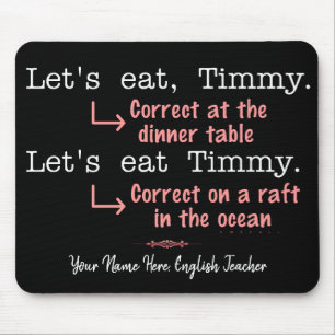 Funny Punctuation Grammar Lovers Timmy Spaß Name Mousepad