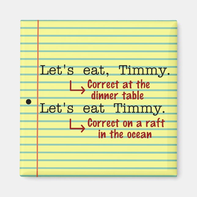 Funny Punctuation Grammar Magnet (Vorne)