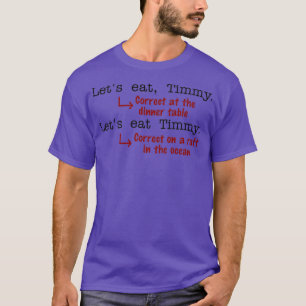 Funny Punctuation Grammar Spaß T-Shirt