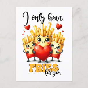 Funny Punny Valentine Ich habe nur Fries für dich Postkarte