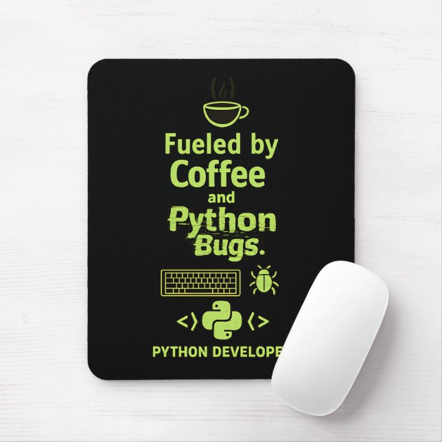 Funny Python Developer – Fueled by Coffee bugs  Mousepad (Mit Mouse)