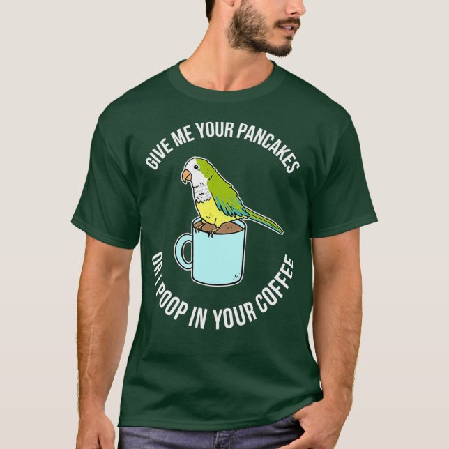 Funny Quaker Parrot Geschenk für Vogelbesitzer T-Shirt (Vorderseite)