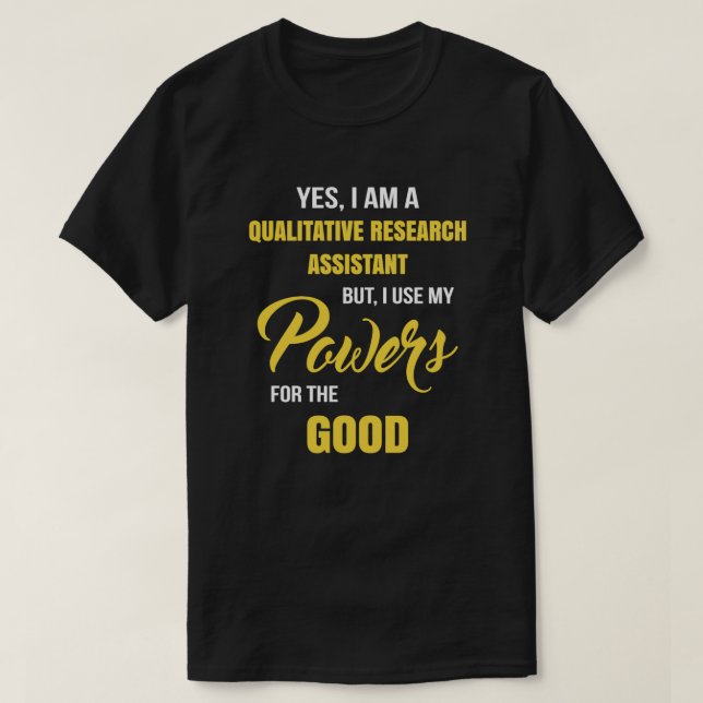 Funny Qualitative Research Assistant T-Shirt (Design vorne)