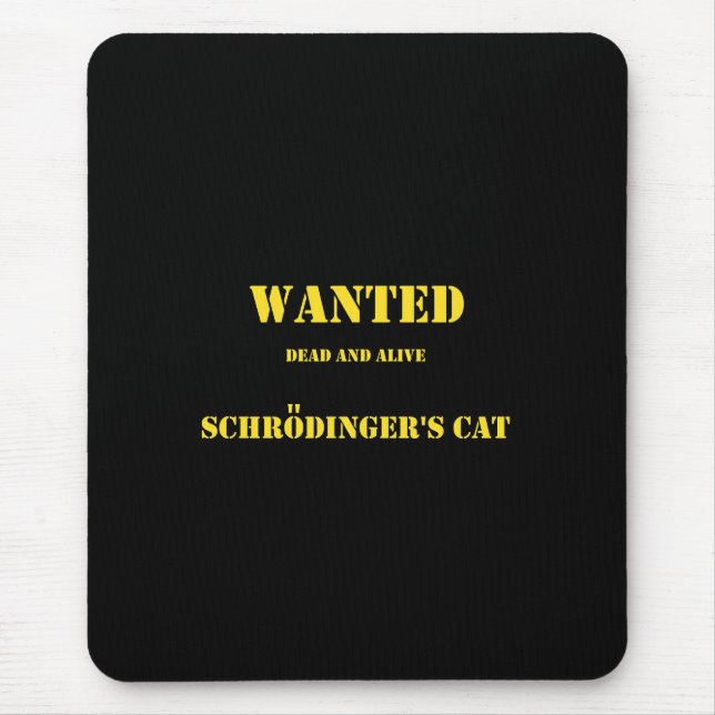 Funny Quantum Joke: Schrödinger’s Cat on the Loose Mousepad (Vorne)