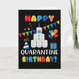 Funny Quarantine Happy Birthday Karte