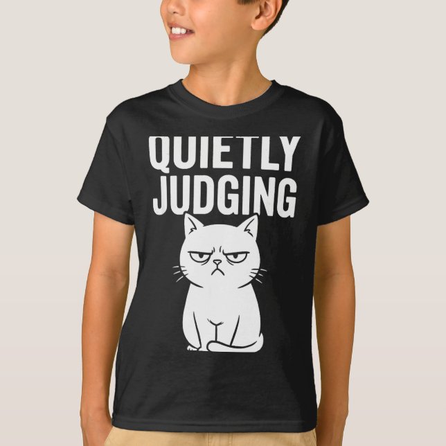 Funny Quietly Judging Sarcastic Crazy Cat Lover Gr T-Shirt (Vorderseite)
