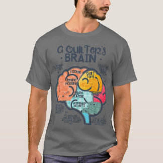 FUNNY QUILTERS BRAIN QUILT QUILTING SEWSTITCHE T-Shirt
