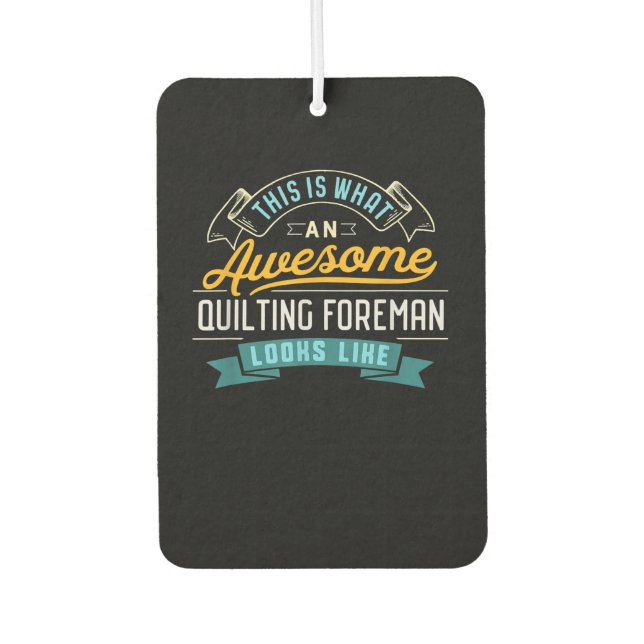 Funny Quilting Eman Phantastisch Job Beruf Autolufterfrischer (Vorderseite)