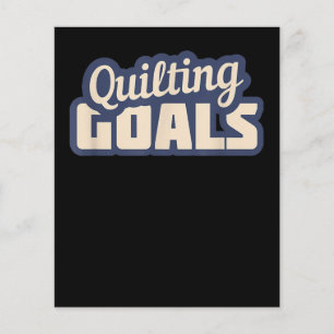 Funny Quilting Goals Quilting