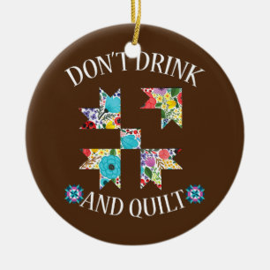 Funny Quilting Sewing Quilt Quilter Ohrts Keramik Ornament