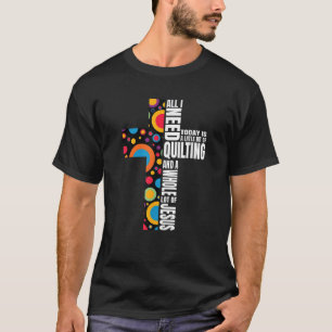 Funny Quilting und Jesus Sewing Quilter Women Quil T-Shirt