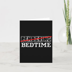 Funny Quote Bedtime Grafisches Geschenk Karte