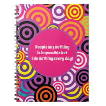 Funny Quote Circle Notebook