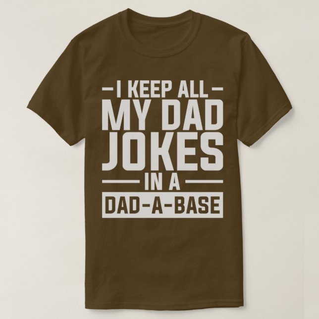 Funny Quote DadABase Vater Jokes Puns T-Shirt (Design vorne)