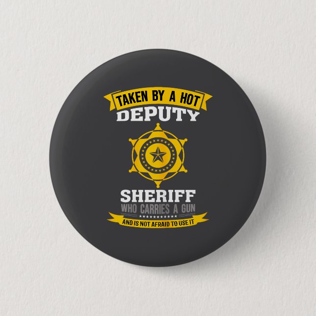 Funny Quote Deputy Sheriff Wife  Button (Vorderseite)