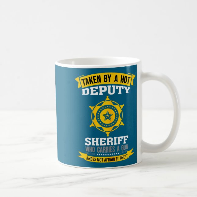 Funny Quote Deputy Sheriff Wife  Kaffeetasse (Rechts)