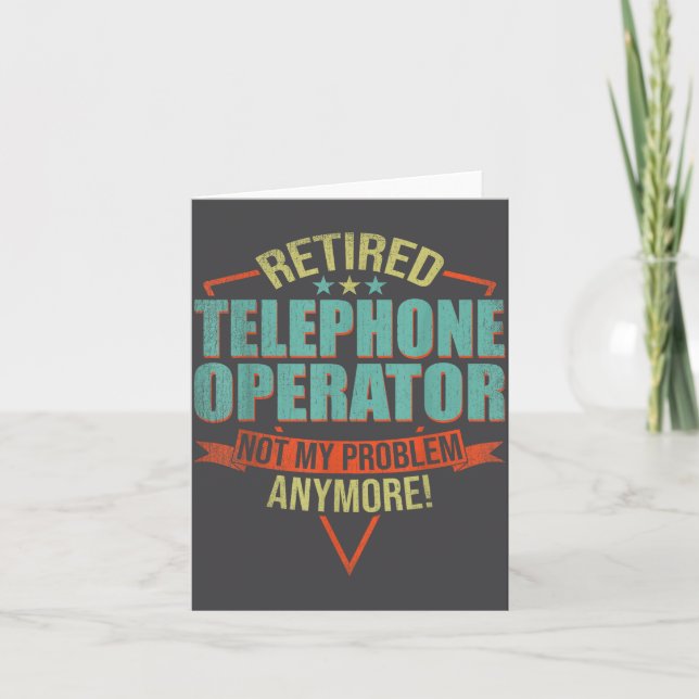 Funny Quote For Retired Telephone Operator  Karte (Vorderseite)