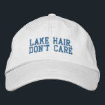 Funny Quote Lake Hair Keine Sorge Blue Bestickte Baseballkappe<br><div class="desc">Lake Hair,  Don't Care - Funny Sprichwort in lustigen blauen Blockbuchstaben. Kann personalisiert sein. Kontaktieren Sie mich mit Fragen oder Wünschen.</div>