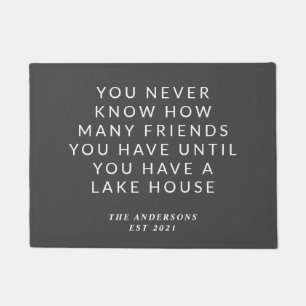 Funny Quote Lake House Freunde Custom Black Fußmatte