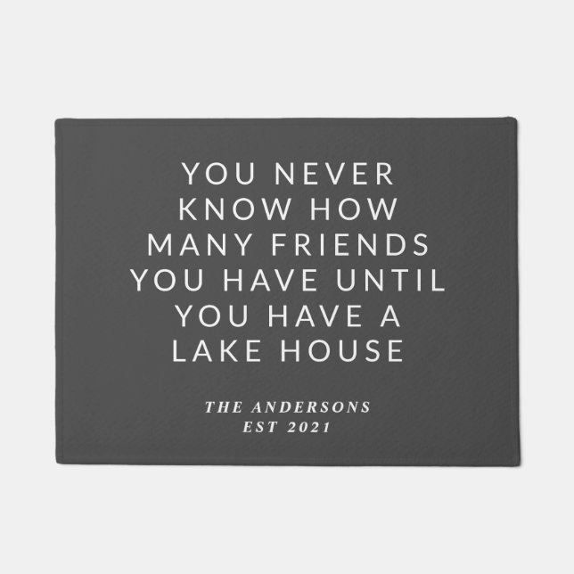 Funny Quote Lake House Freunde Custom Black Fußmatte (Vorderseite)
