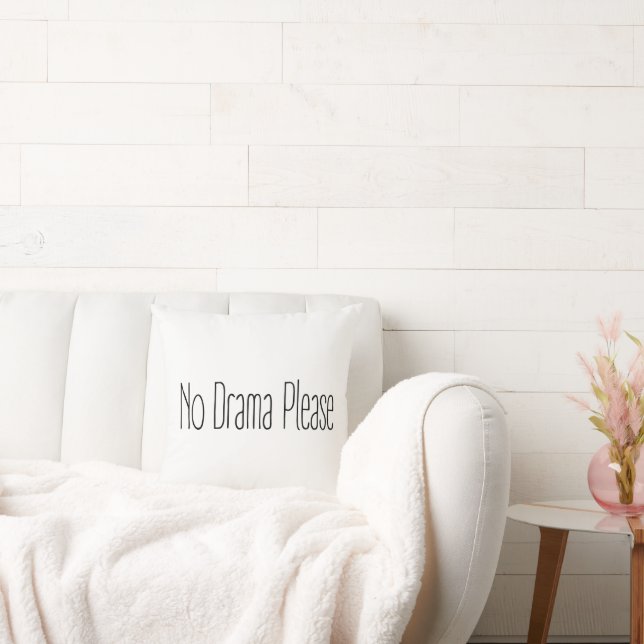 Funny Quote No Drama Please Decor For Home Kissen (Liege)
