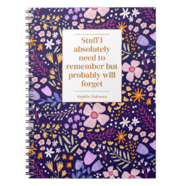 Funny Quote Remember To Do Floral Personalized Notizblock