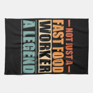 Funny Quote Retro Fast Food Worker Geschirrtuch