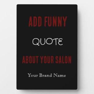 Funny Quote Salon Gold Black Plaque Fotoplatte