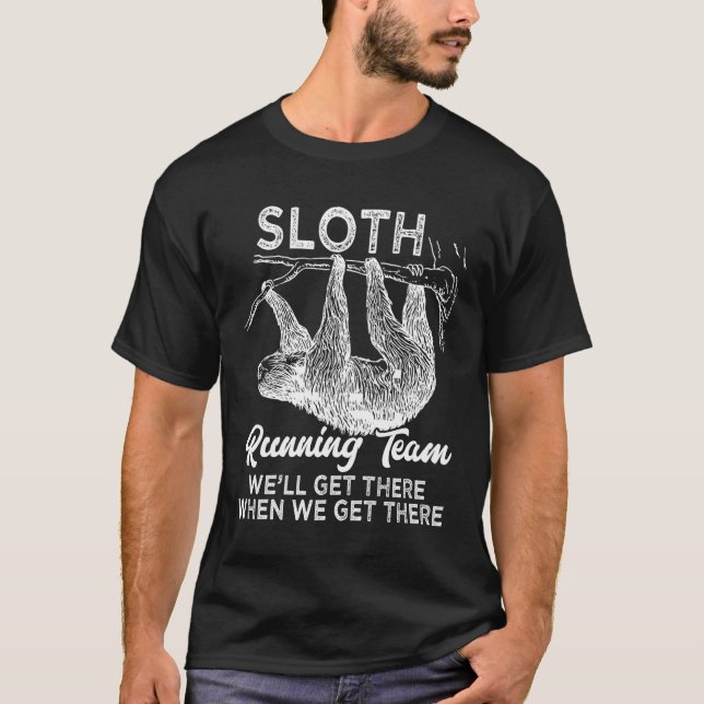 Funny Quote Sloth Running Team T - Shirt Männer Fr (Vorderseite)