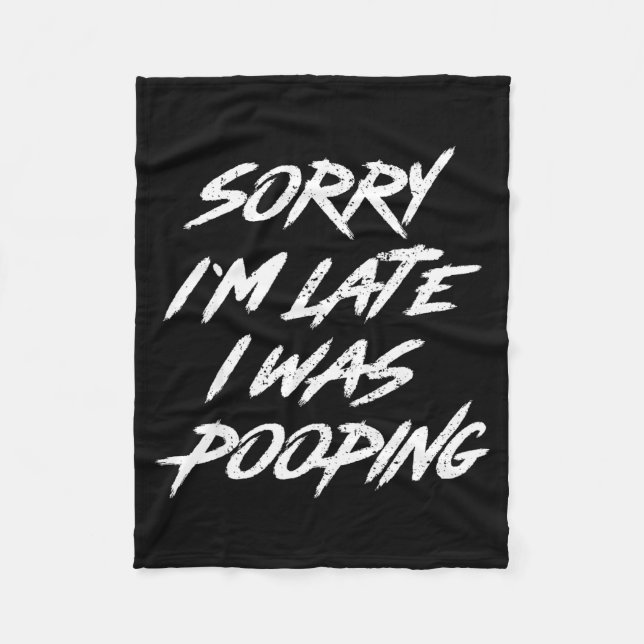 Funny Quote Sorry I'm Late I Was Ong  Fleecedecke (Vorderseite)
