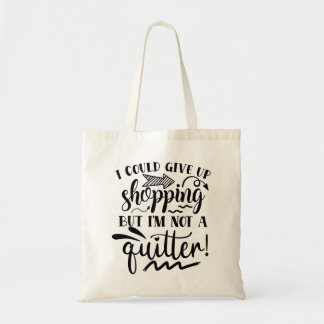 Funny Quote Totbag Tragetasche