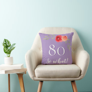 Funny Quote Wasserfarbe Rote Rose 80. Geburtstag Kissen