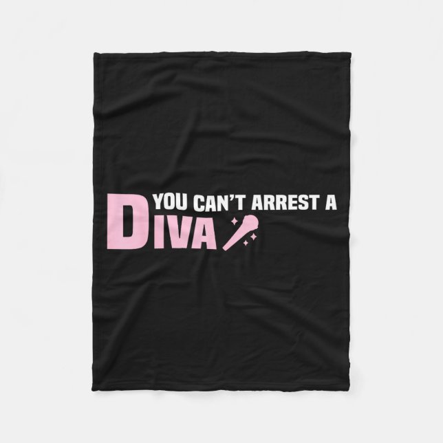 Funny Quote You Can't Arrest A Diva  Fleecedecke (Vorderseite)
