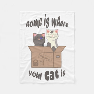 Funny quote Zuhause ist, wo Ihre Katze ist Fleecedecke