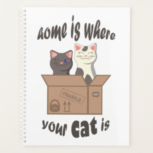 Funny quote Zuhause ist, wo Ihre Katze ist Planer