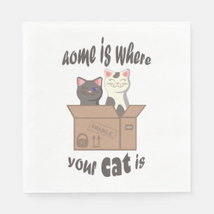 Funny quote Zuhause ist, wo Ihre Katze ist Serviette