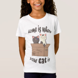 Funny quote Zuhause ist, wo Ihre Katze ist T-Shirt