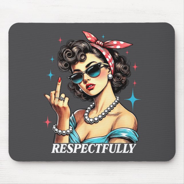 Funny Quotes About Humor Respectfully Humorous Uni Mousepad (Vorne)