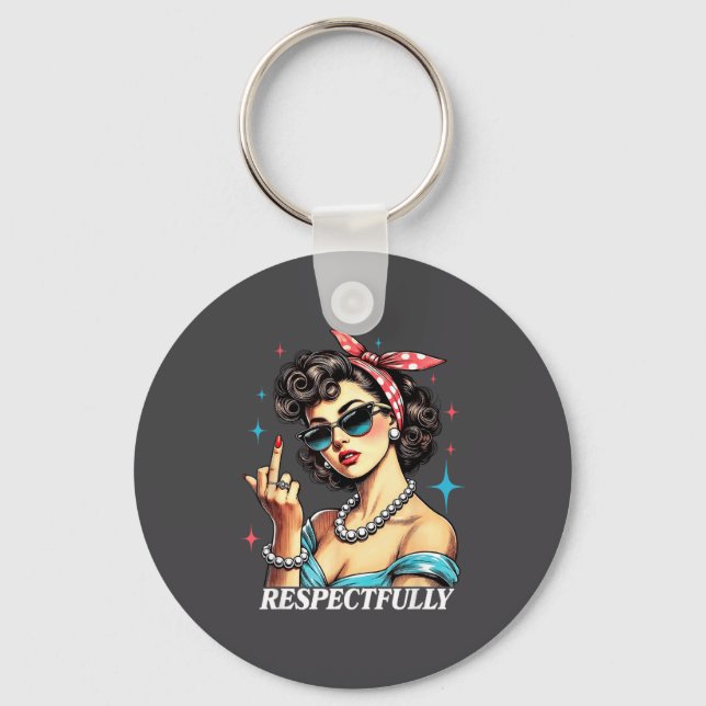 Funny Quotes About Humor Respectfully Humorous Uni Schlüsselanhänger (Vorderseite)