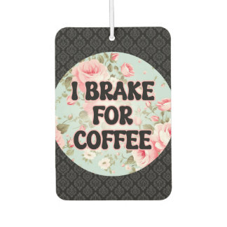 Funny Quotes Girl Drivers Blumenwagen Autolufterfrischer